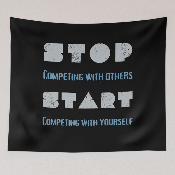 Item preview, Stop Competing With Others Start Competing With Yourself, Motivational Athlete design designed and sold by Constant Readers.
