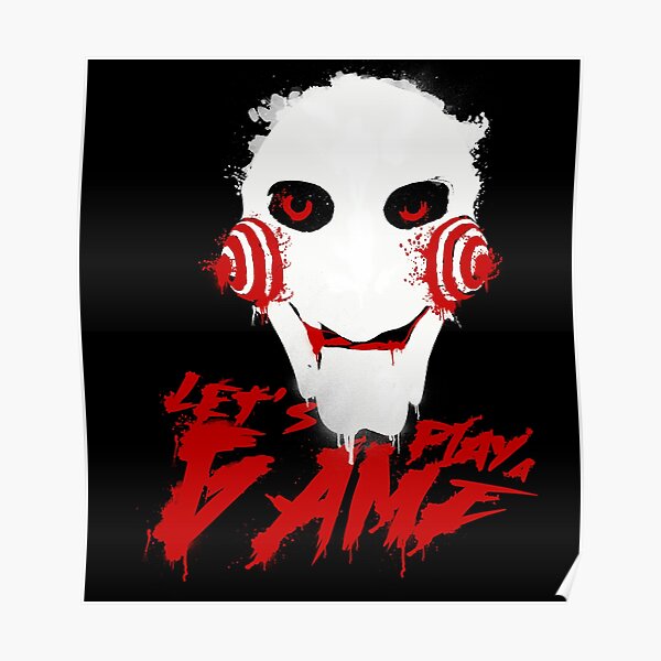Let S Play Game Saw Horror Quote Movie Poster By Hansonfrank Redbubble