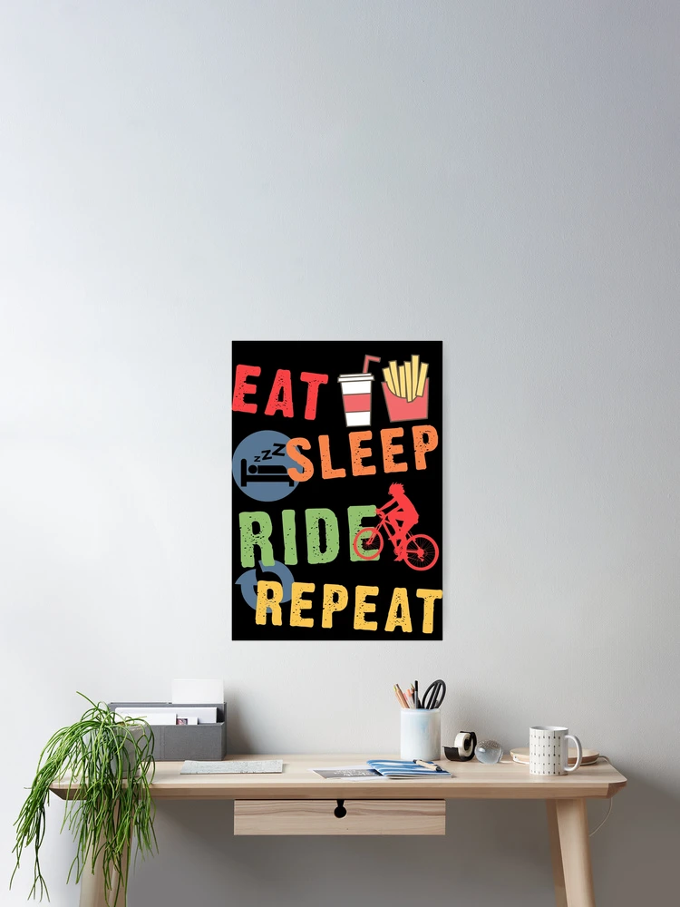 Thumbnail 2 of 3, Poster, Eat Sleep Ride Repeat designed and sold by Bicycles-R-Us.