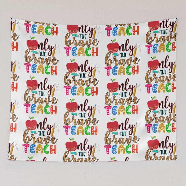 Item preview, Only the Brave Teach- Teacher Back to School Gifts designed and sold by younghopes.