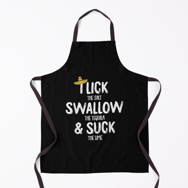 Item preview, I Lick Swallow Suck Tequila And Suck The Lime designed and sold by Trever Lockman.