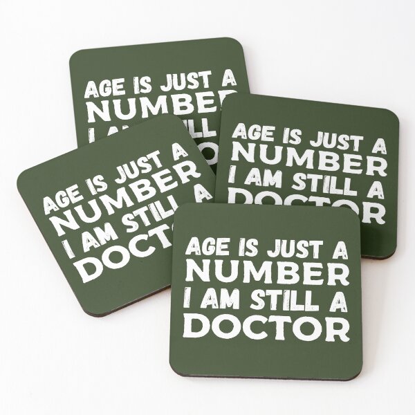Item preview, Age is just a number. I am a doctor. birthday gift for senior citizen and retired doctors.  designed and sold by Decconer.