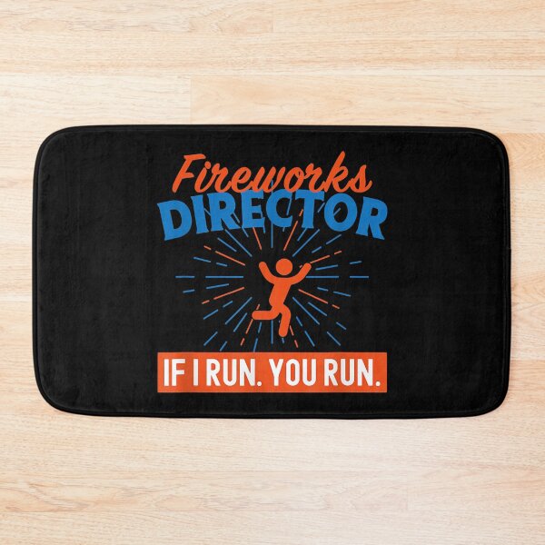 Item preview, Fireworks Director Shirt,If I Run You Run designed and sold by Sellberg52.