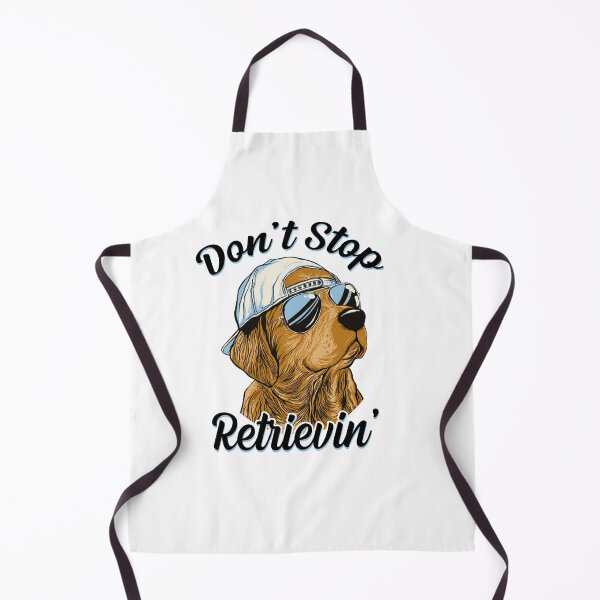 Item preview, Don't Stop Retrievin', Golden Dog Retriever Lover designed and sold by HongHaHN.