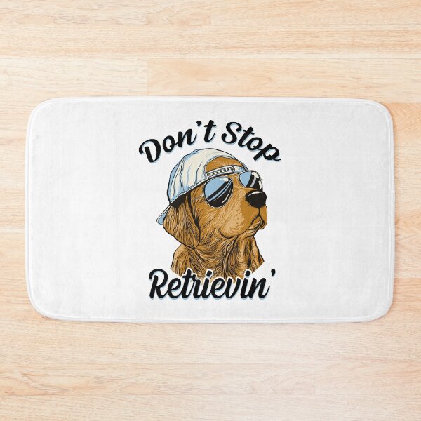Item preview, Don't Stop Retrievin', Golden Dog Retriever Lover designed and sold by HongHaHN.
