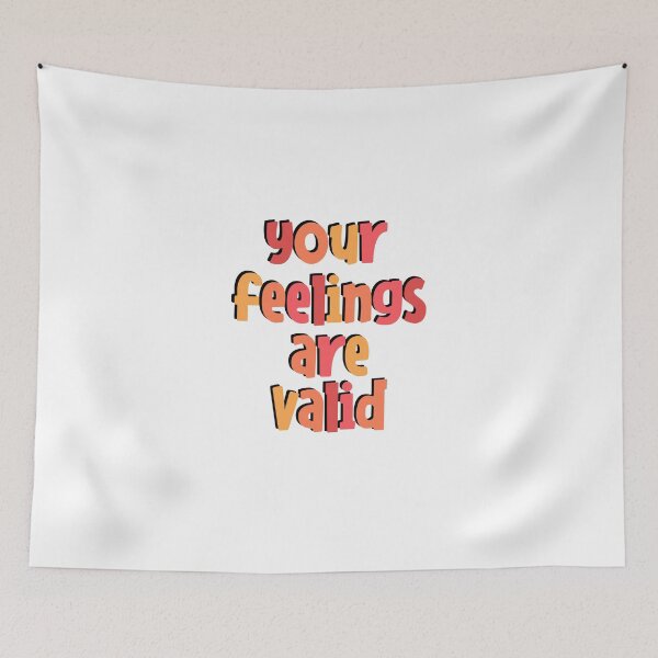 Item preview, your feelings are valid designed and sold by kgmcg.