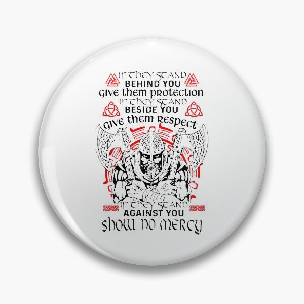Item preview, If They Stand Behind You Give Them Protection If They Stand Beside You Give Them Respect Viking With Axe, design designed and sold by KirstenMartine.