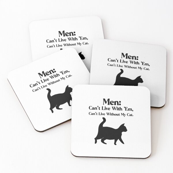 Item preview, Men: Can't Live with Them, Can't Live Without My Cat funny designed and sold by xenotransplant.