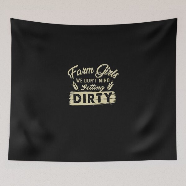 Item preview, Farm girls we dont' mind getting dirty shirt. Awesome gifts for Farm girls designed and sold by Titmit.