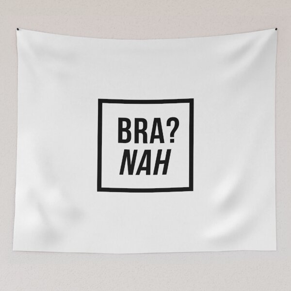 Item preview, BRA? NAH. designed and sold by jarrahs.