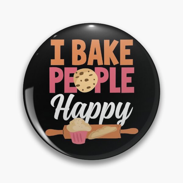 Item preview, I Bake People Happy | Inspirational Baker and Baking designed and sold by Dancing Dolphin Crafts.