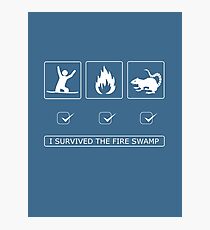 I survived the fire swamp Photographic Print