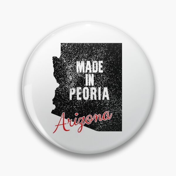 Item preview, Made In Peoria Arizona designed and sold by RightWing1776.