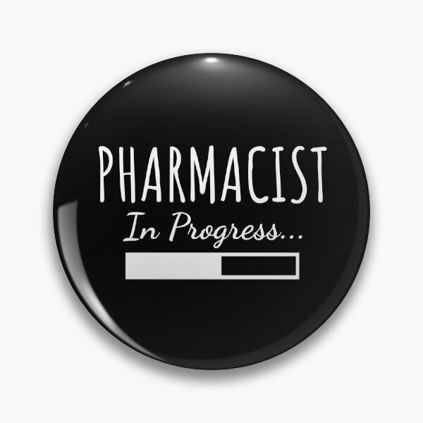 Item preview, Pharmacist In Progress designed and sold by manishfzr1995.