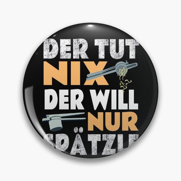 Item preview, He Does Nothing - He Just Wants Spaetzle - Swabia designed and sold by Schwaben Designs.