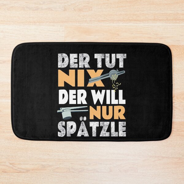 Item preview, He Does Nothing - He Just Wants Spaetzle - Swabia designed and sold by Schwaben Designs.