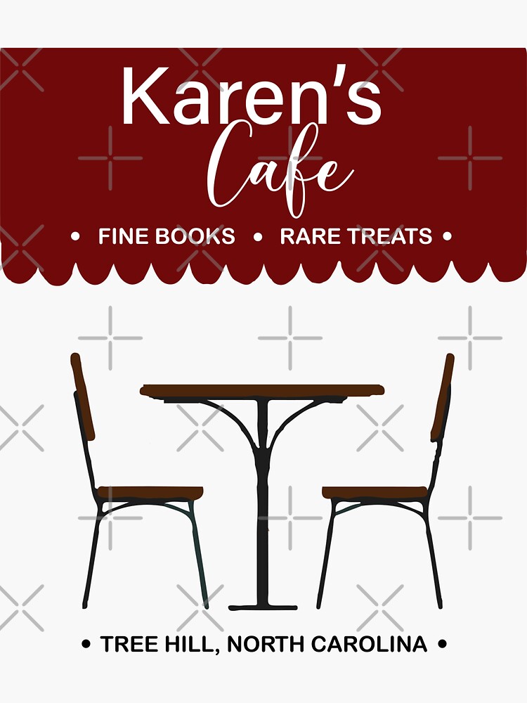 "Karen's Cafe One Tree Hill" Sticker for Sale by serendipitous08