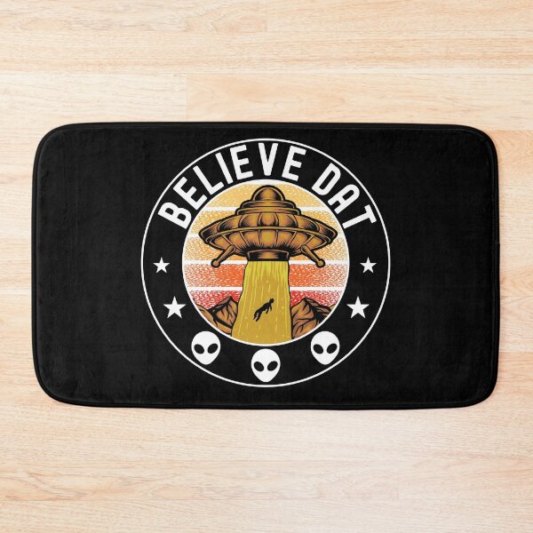 Item preview, Believe Dat Alien UFO Humor  designed and sold by ExpressWayFour.