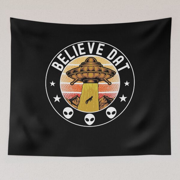 Item preview, Believe Dat Alien UFO Humor  designed and sold by ExpressWayFour.