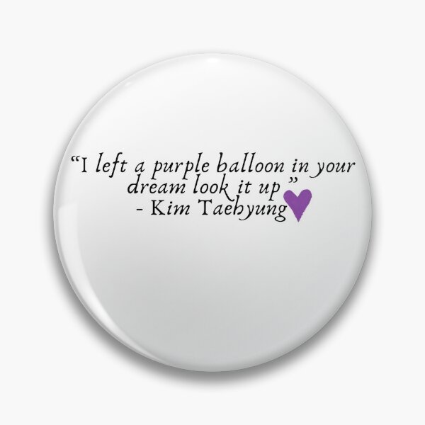 Item preview, "I left a purple balloon in your dream look it up" by Kim Taehyung aka V of BTS designed and sold by ArtClicks.