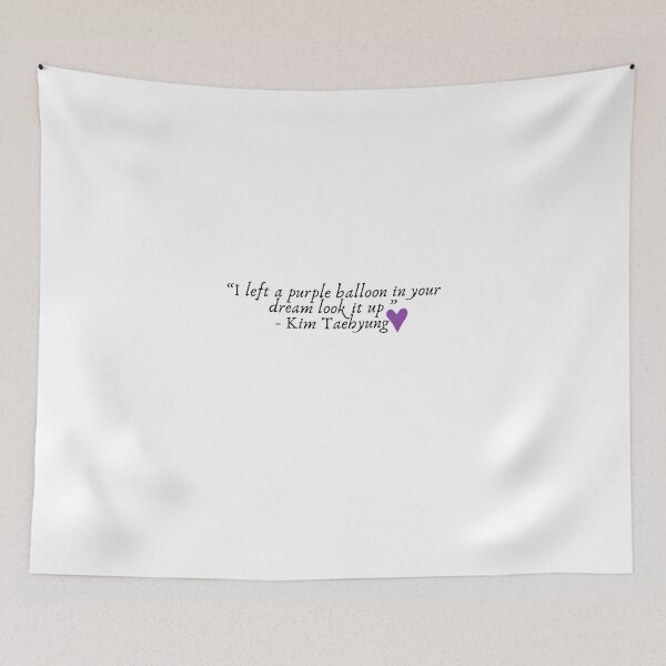 Item preview, "I left a purple balloon in your dream look it up" by Kim Taehyung aka V of BTS designed and sold by ArtClicks.