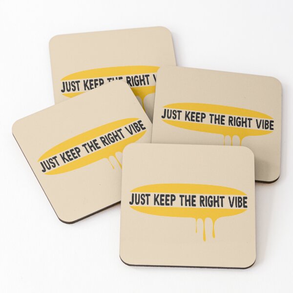 Item preview, Just Keep The Right Vibe designed and sold by EvilSheet.
