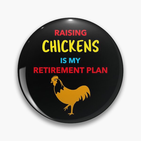 Item preview, Raising Chickens is my Retirement Plan -funny chicken design in multi text designed and sold by katiekendall.