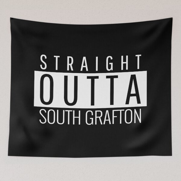 Item preview, Straight Outta South Grafton New South Wales  designed and sold by Teelogic.