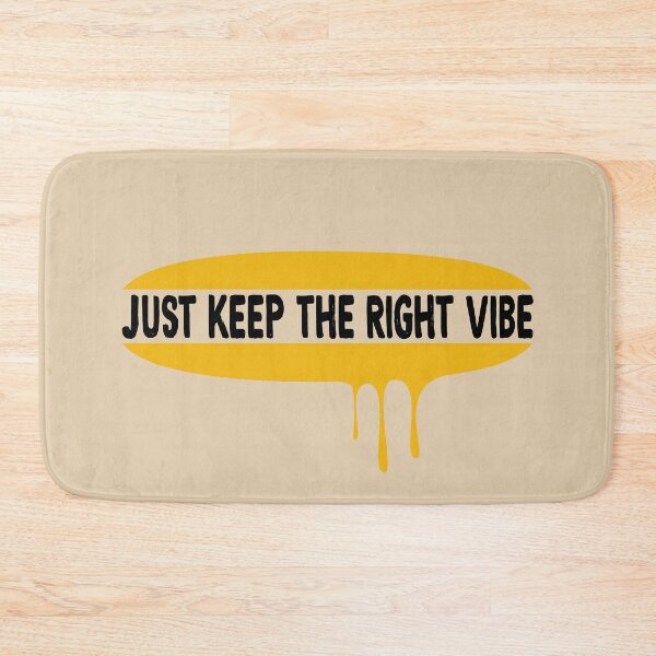 Item preview, Just Keep The Right Vibe designed and sold by EvilSheet.