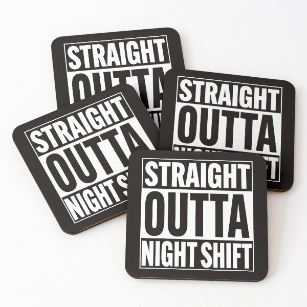 Item preview, Straight Outta Night front liners Nurse Shift life  designed and sold by Majesticoo.