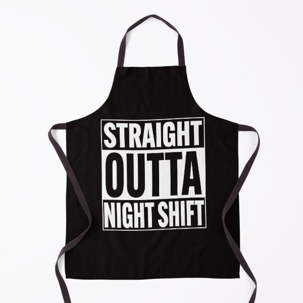 Item preview, Straight Outta Night front liners Nurse Shift life designed and sold by Majesticoo.