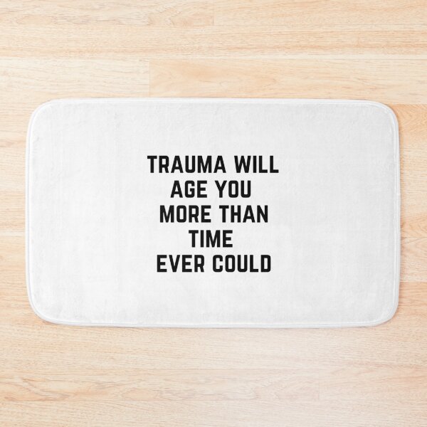 Item preview, Trauma will age you more than time ever could | BOSS BABE | GIRL BOSS | B designed and sold by CreativeBlink.