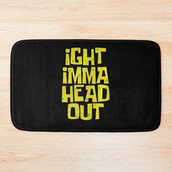 Item preview, Ight Imma Head Out Meme, design designed and sold by KirstenMartine.