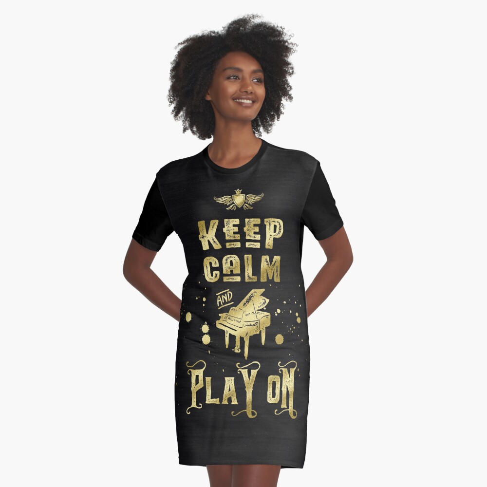 Keep Calm and Play On Gold Piano Grunge Graphic T-Shirt Dress
