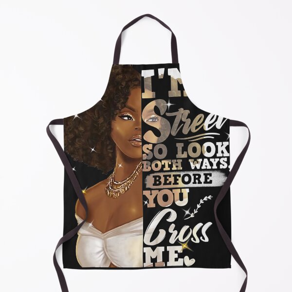 Item preview, I'm Street So Look Both Ways Before You Cross Me designed and sold by ZacharyMarcus.
