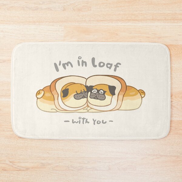 Item preview, I in loaf with u Pug designed and sold by Huebucket.