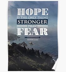 Hope is the only thing stronger than fear Poster