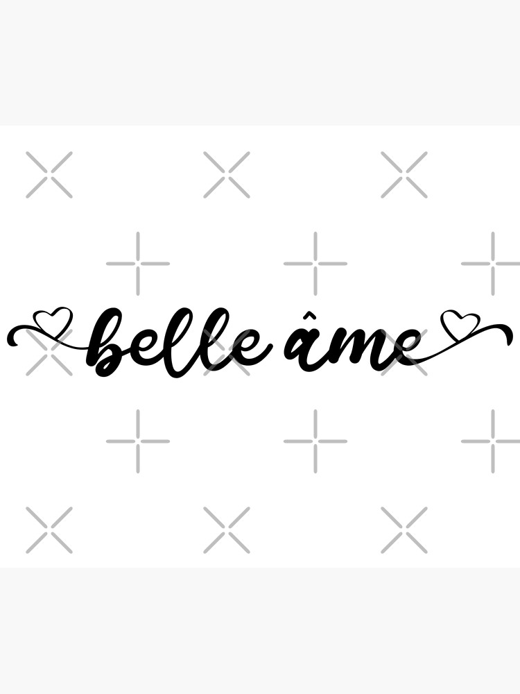 Belle Ame : French Saying' Sticker | Spreadshirt