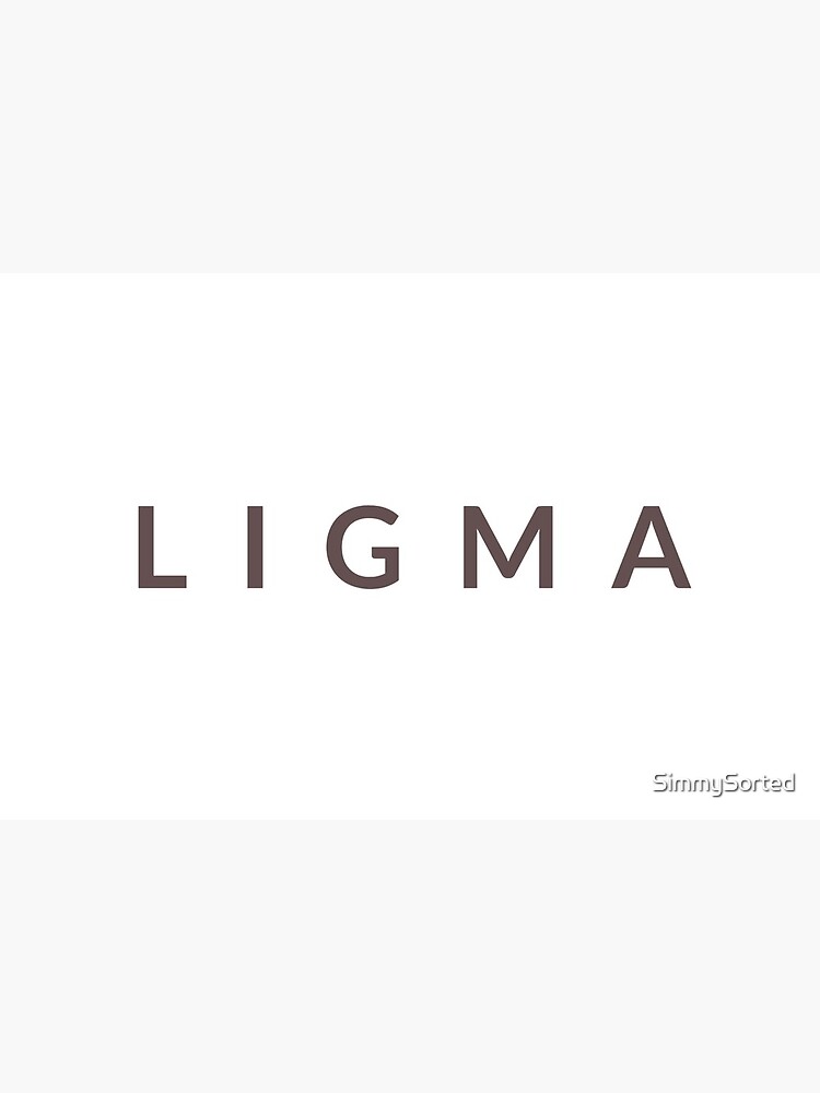 Ligma Joke Wall Art for Sale