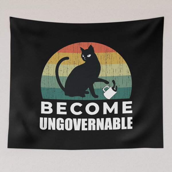 Item preview, Become Ungovernable Cat Drink designed and sold by justjonboy.