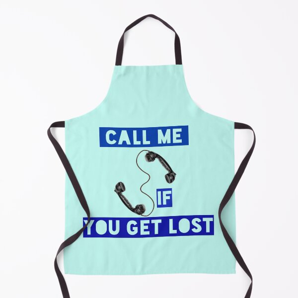 Item preview, call me if you get lost designed and sold by imtiyaz9661.
