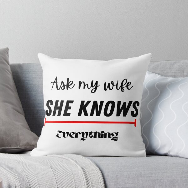 Item preview, Ask my wife she knows everything designed and sold by Strale25kv.