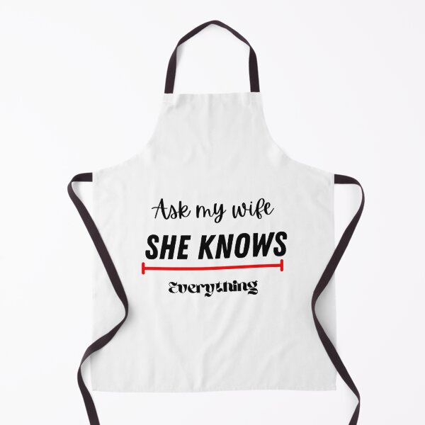 Item preview, Ask my wife she knows everything designed and sold by Strale25kv.