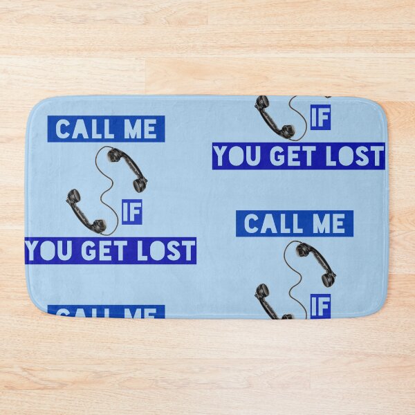 Item preview, call me if you get lost designed and sold by imtiyaz9661.