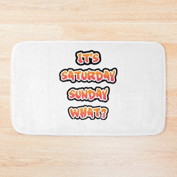 Item preview, Friday Then Saturday Sunday What Song Weekend  designed and sold by CreatDifference.