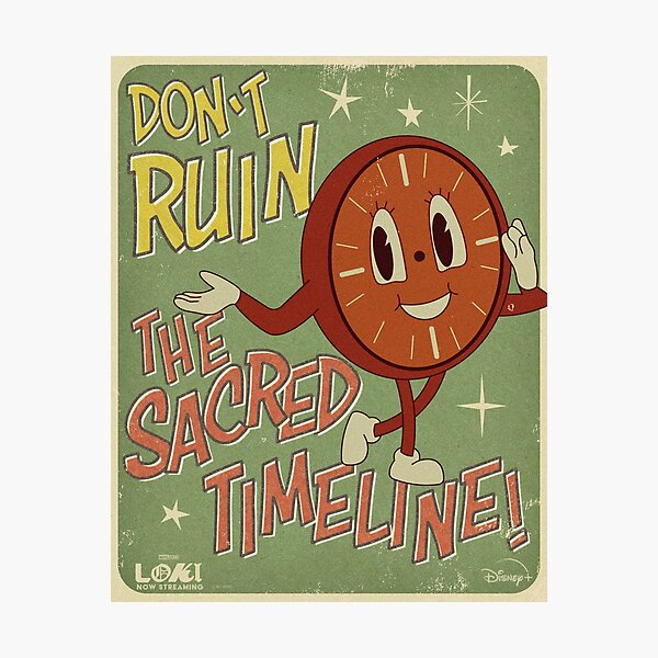 Dont Ruin The Sacred Timeline Photographic Print