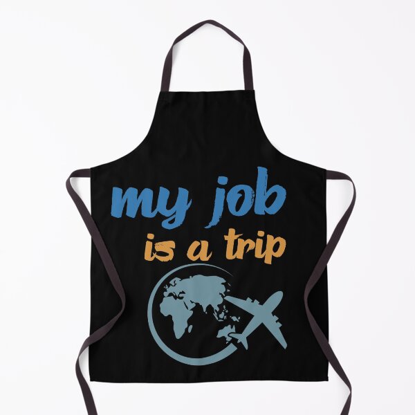 Item preview, My job is a trip designed and sold by No Talk Studio .