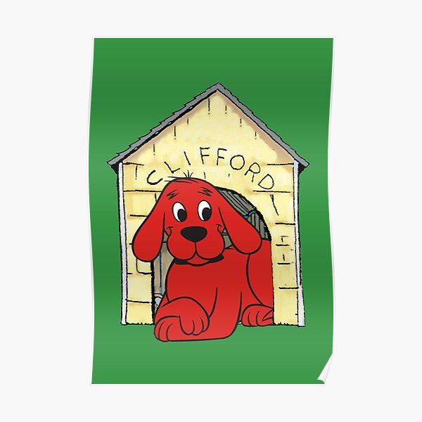 "Clifford the big red dog" Poster for Sale by merchyme Redbubble