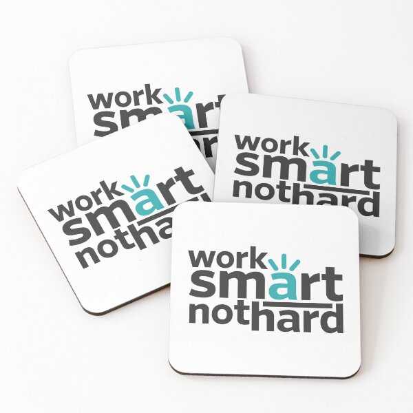 Item preview, Work smart not hard design designed and sold by SLExpress.