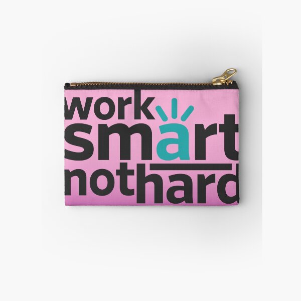 Item preview, Work smart not hard design designed and sold by SLExpress.